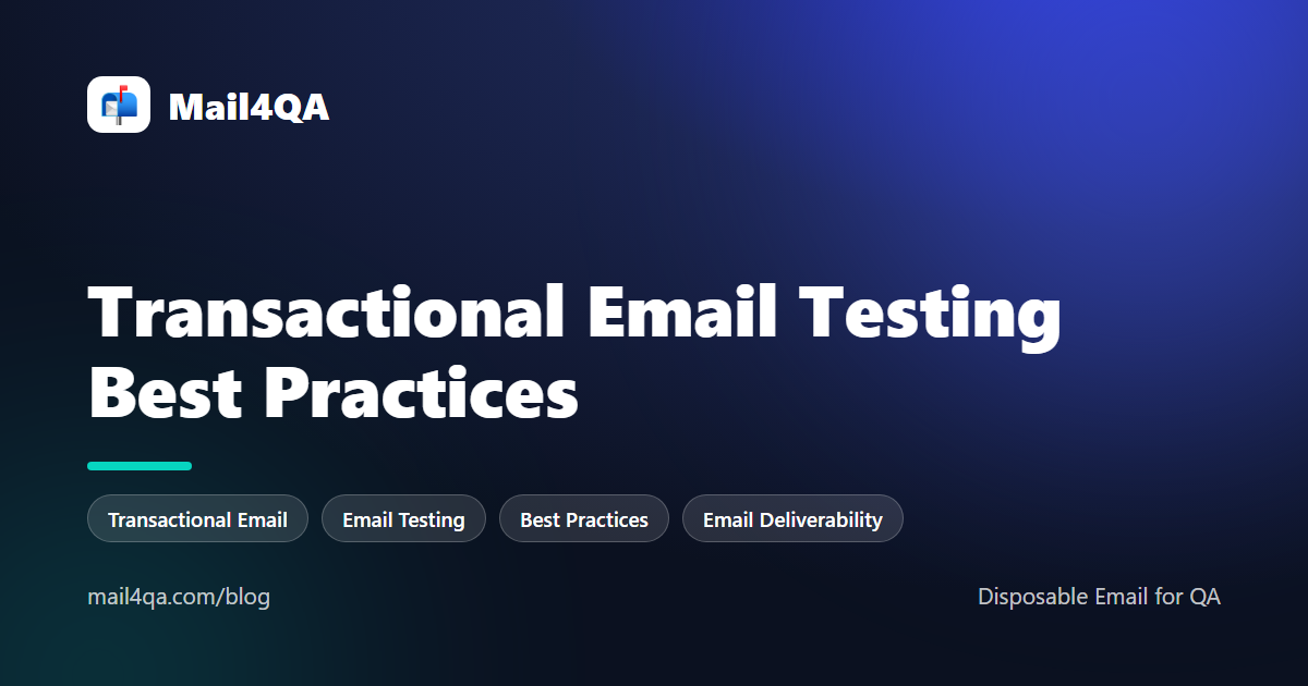 Transactional Email Testing Best Practices